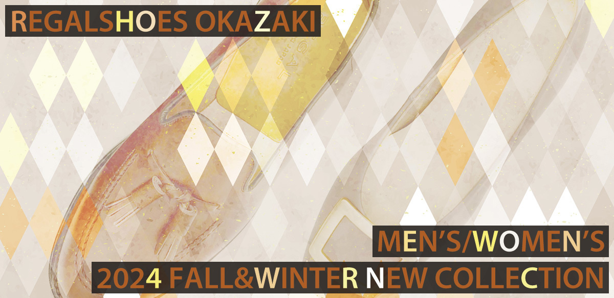 REGALSHOES OKAZAKI 2024FALL&WINTER NEW COLLECTION