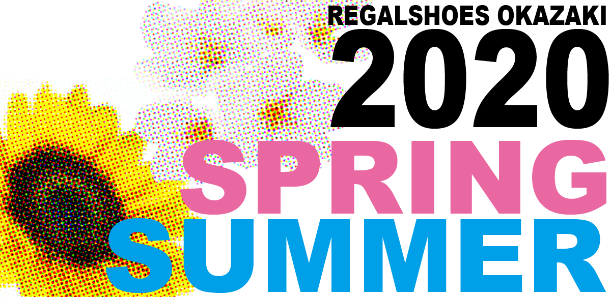 REGALSHOES OKAZAKI 2020 SPRING&SUMMER