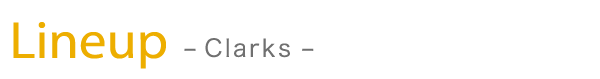 Lineup -Clarks(クラークス)-