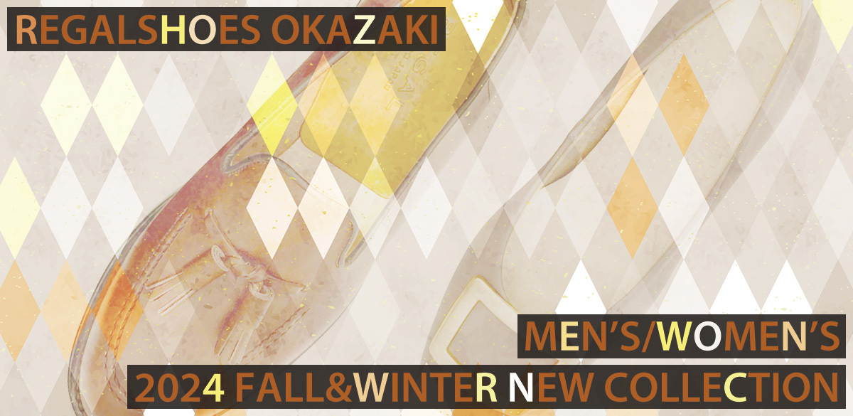 REGALSHOES OKAZAKI 2024 FALL&WINTER NEW COLLECTION